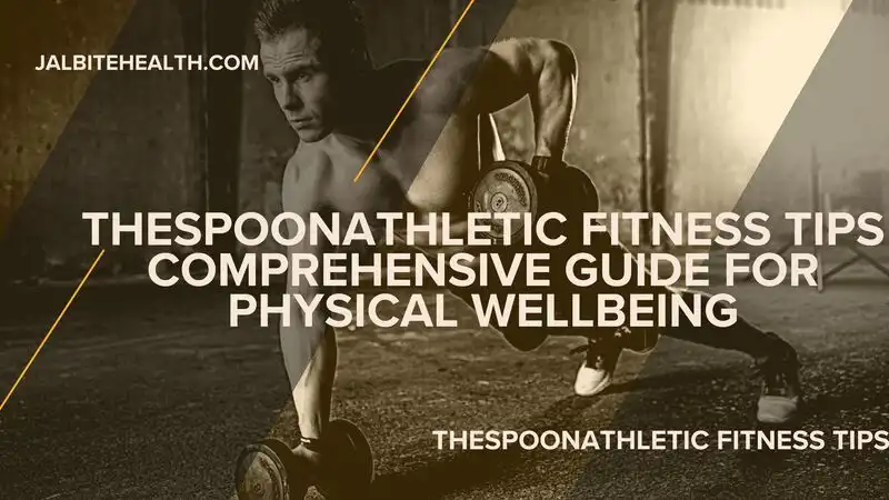 thespoonathletic fitness tips