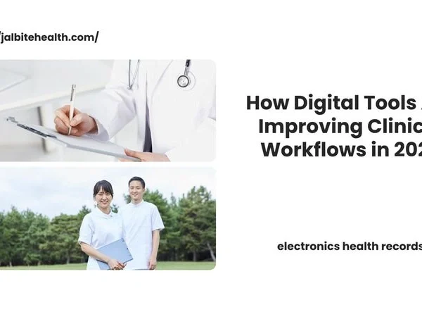 How Digital Tools Are Improving Clinical Workflows in 2026