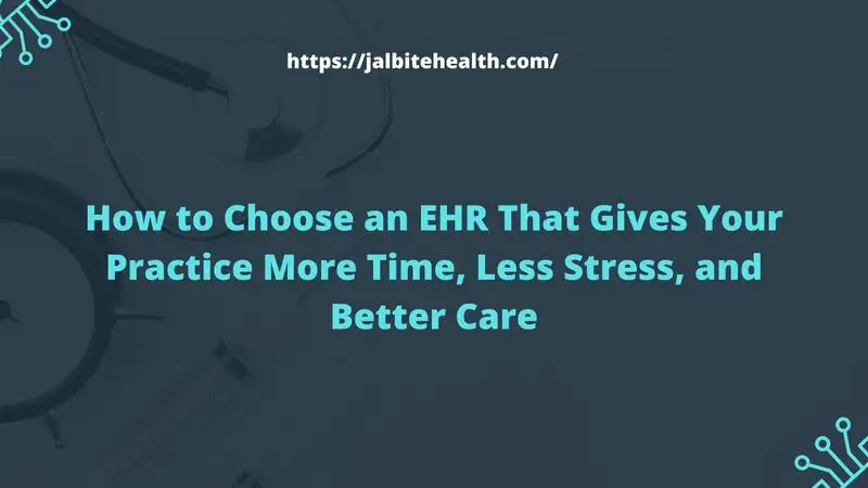 How to Choose an EHR